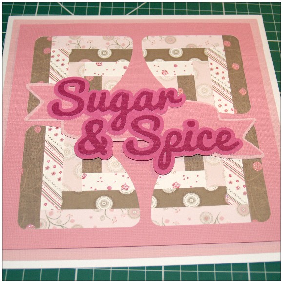 Sugar and Spice Card - Banner and Sentiment