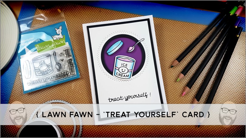 Lawn Fawn Rubber Stamped Treat Yourself Greetings Card