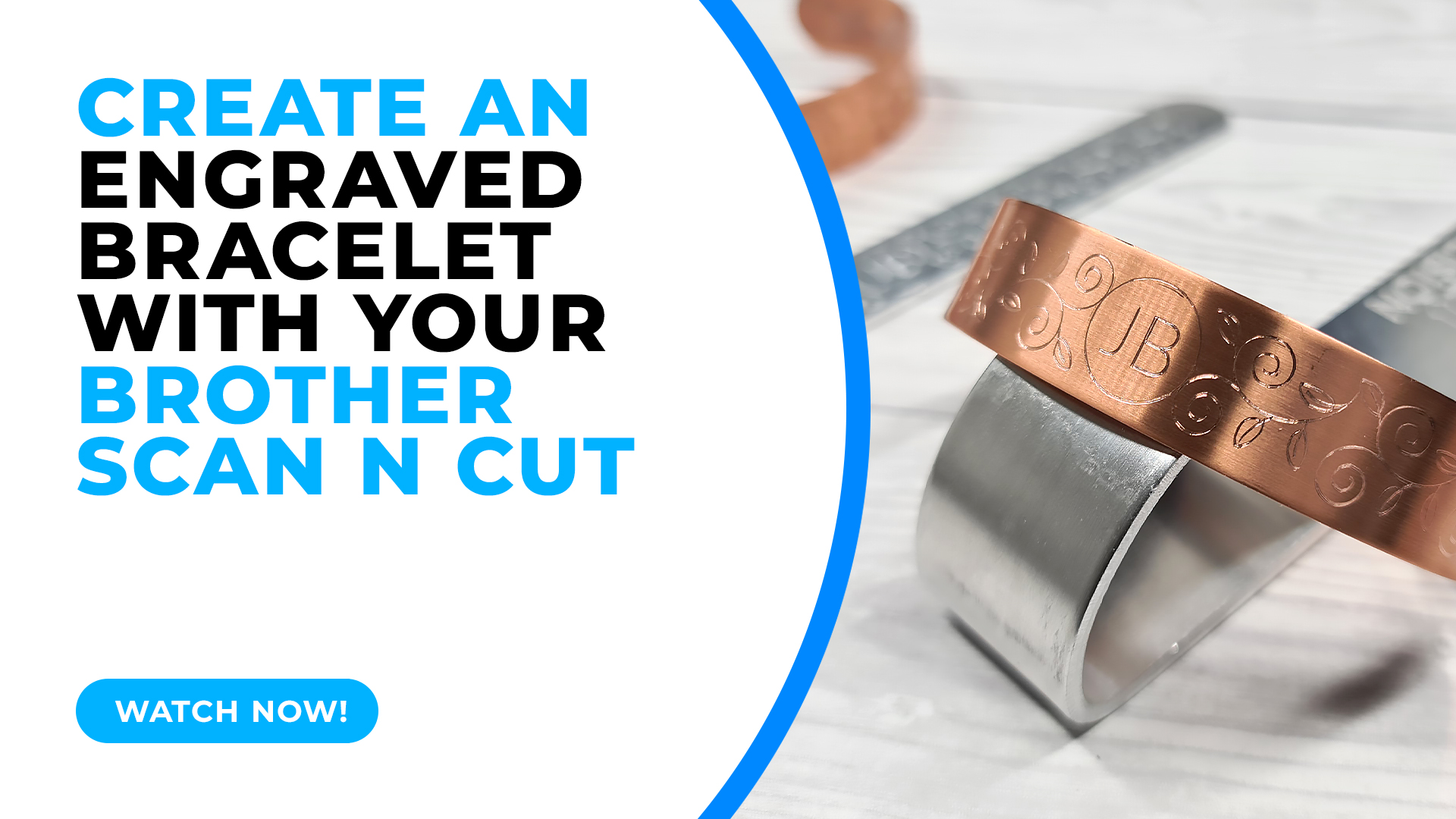 Creating An Engraved Bracelet with the Brother Scan N Cut