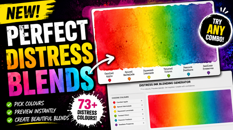 Thumbnail showing a distress ink blender, online blend generator and the title, "New - Perfect Distress Blends".