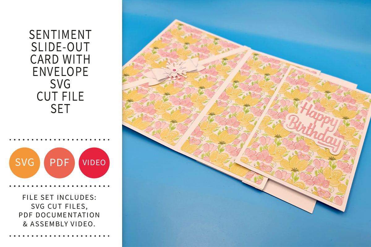 Sentiment Slide Out Card with Envelope SVG File&nbsp;Set